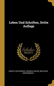 Leben Und Schriften, Dritte Auflage (German Edition) Leben Und Schriften, Dritte Auflage (German Edition)