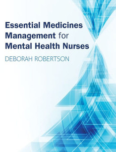 Essential Medicines Management For Mental Health Nurses (Uk Higher Education Oup Humanities & Social Sciences Health) Essential Medicines Management For Mental Health Nurses (Uk Higher Education Oup Humanities & Social Sciences Health)