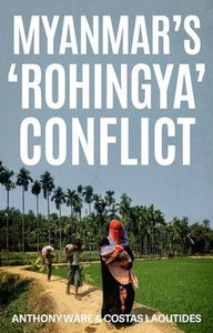 Myanmar'S 'Rohingya' Conflict Myanmar'S 'Rohingya' Conflict