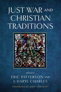 Just War And Christian Traditions Just War And Christian Traditions