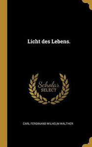 Licht Des Lebens. (German Edition) Licht Des Lebens. (German Edition)
