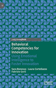 Behavioral Competencies for Innovation: Using Emotional Intelligence to Foster Innovation