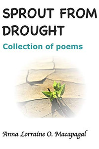Sprout From Drought: Collection of poems