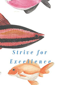 Strive for Excellence Strive for Excellence