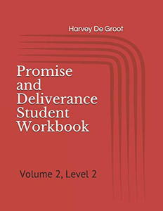 Promise and Deliverance Student Workbook: Volume 2, Level 2 (Promise and Deliverance Student Workbooks)