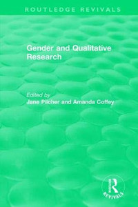 Gender and Qualitative Research (1996) (Routledge Revivals) Gender and Qualitative Research (1996) (Routledge Revivals)