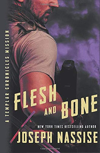Flesh and Bone (Templar Chronicles Missions) Flesh and Bone (Templar Chronicles Missions)