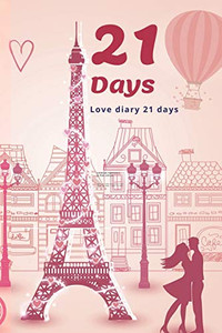 21 Days - LOVE Dairy 21 Days: Best Valentine's Day Gifts 21 Days - LOVE Dairy 21 Days: Best Valentine's Day Gifts