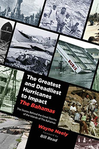 The Greatest and Deadliest Hurricanes to Impact The Bahamas The Greatest and Deadliest Hurricanes to Impact The Bahamas