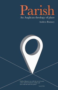 Parish: An Anglican Theology Of Place