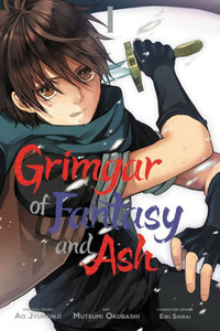 Grimgar Of Fantasy And Ash, Vol. 1 (Manga) Grimgar Of Fantasy And Ash, Vol. 1 (Manga)