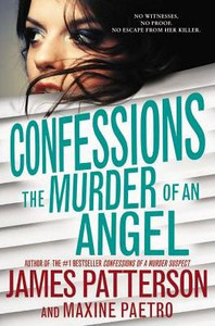 Confessions: The Murder Of An Angel (Confessions, 4) Confessions: The Murder Of An Angel (Confessions, 4)