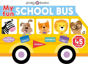 My Fun School Bus Lift-The-Flap (My Fun Flap Books) My Fun School Bus Lift-The-Flap (My Fun Flap Books)