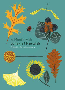 A Month With Julian Of Norwich A Month With Julian Of Norwich