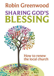 Sharing God'S Blessing: Transforming Church Conversations Sharing God'S Blessing: Transforming Church Conversations