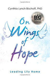 On Wings of Hope: Leading Lily Home On Wings of Hope: Leading Lily Home
