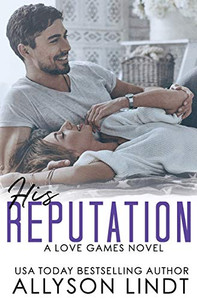 His Reputation (Love Games)