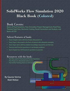 SolidWorks Flow Simulation 2020 Black Book (Colored) SolidWorks Flow Simulation 2020 Black Book (Colored)