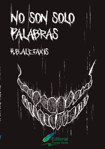 No Son Solo Palabras (Spanish Edition)