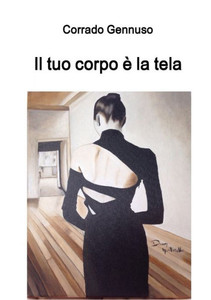 Il Tuo Corpo È La Tela (Italian Edition)