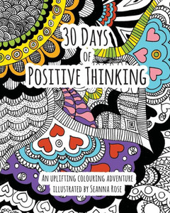 30 Days Of Positive Thinking 30 Days Of Positive Thinking