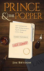 Prince And The Popper Prince And The Popper