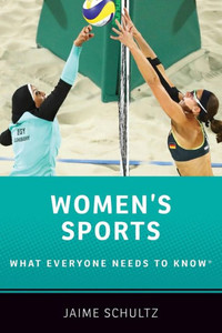 Women'S Sports: What Everyone Needs To Know® Women'S Sports: What Everyone Needs To Know®