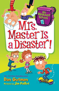 My Weirdest School #8: Mrs. Master Is A Disaster! My Weirdest School #8: Mrs. Master Is A Disaster!