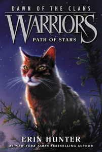 Warriors: Dawn Of The Clans #6: Path Of Stars Warriors: Dawn Of The Clans #6: Path Of Stars