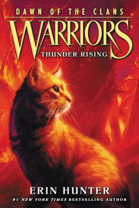 Warriors: Dawn Of The Clans #2: Thunder Rising