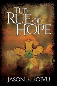 The Rue of Hope (Beyond Barlow)