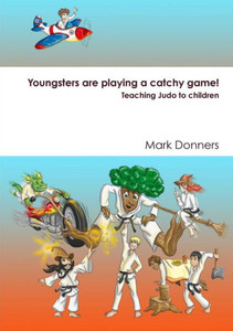 Youngsters Are Playing A Catchy Game! - Teaching Judo To Children Youngsters Are Playing A Catchy Game! - Teaching Judo To Children