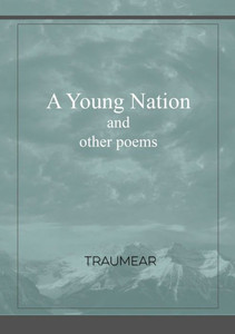 A Young Nation And Other Poems