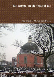 De Tempel In De Tempel Uit (Dutch Edition) De Tempel In De Tempel Uit (Dutch Edition)