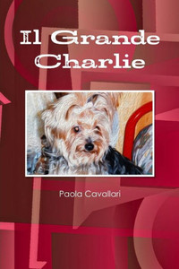 Il Grande Charlie (Italian Edition) Il Grande Charlie (Italian Edition)