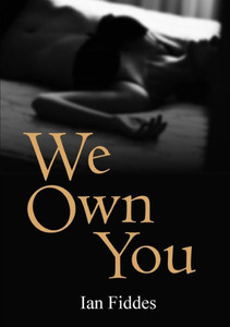 We Own You We Own You