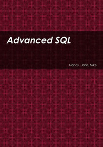 Advanced Sql Advanced Sql