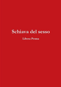 Schiava Del Sesso (Italian Edition)