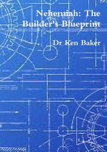 Nehemiah: The Builder'S Blueprint Nehemiah: The Builder'S Blueprint