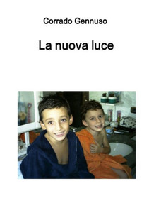 La Nuova Luce (Italian Edition) La Nuova Luce (Italian Edition)