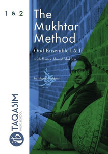 The Mukhtar Method - Oud Ensemble I & Ii