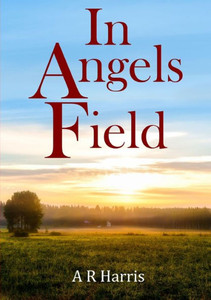 In Angels Field In Angels Field