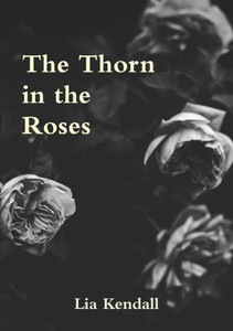 The Thorn In The Roses The Thorn In The Roses