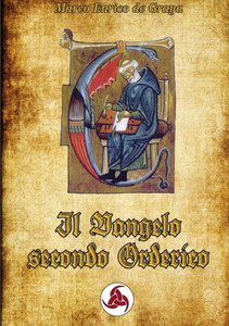 Il Vangelo Secondo Orderico (Italian Edition) Il Vangelo Secondo Orderico (Italian Edition)
