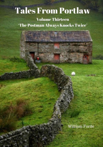 Tales From Portlaw Volume Thirteen Tales From Portlaw Volume Thirteen