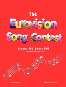 The Complete & Independent Guide To The Eurovision Song Contest 2018 The Complete & Independent Guide To The Eurovision Song Contest 2018