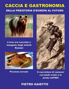 Caccia E Gastronomia (Italian Edition)