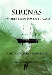 Sirenas. Amores Escritos En El Agua. (Spanish Edition) Sirenas. Amores Escritos En El Agua. (Spanish Edition)