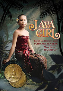 Java Girl: A Romance of the Dutch East Indies Java Girl: A Romance of the Dutch East Indies