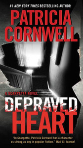 Depraved Heart: A Scarpetta Novel (Kay Scarpetta) Depraved Heart: A Scarpetta Novel (Kay Scarpetta)